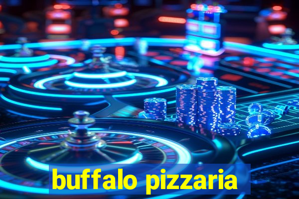 buffalo pizzaria